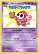 YEAH TOAST