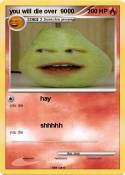 you will die