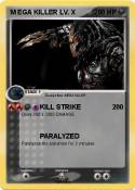 M EGA KILLER