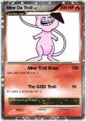 Mew Da Troll