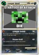 creeper dood
