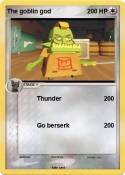 The goblin god