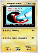 shoop da whoop