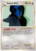 Eyeless Derp