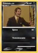 Trolololo