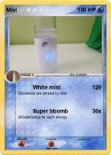 Mist