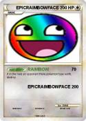 EPICRAIMBOWFACE