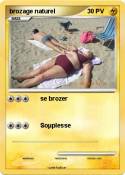 brozage naturel