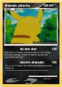 dramatic pikach