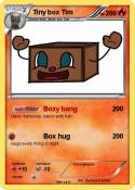 Tiny box Tim