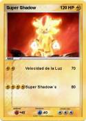 Super Shadow