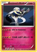 Xerneas's Mothe