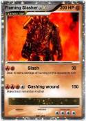 Flaming Slasher