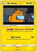 Mr. Cheese