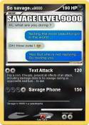 So savage