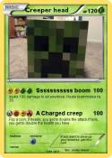 Creeper head