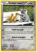 Hostage Kitten