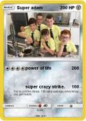 Super adam