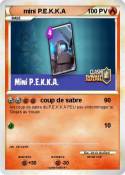 mini P.E.K.K.A