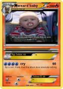 weard baby