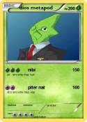 dios metapod