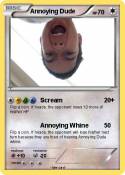 Annoying Dude