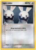 lapin crétin