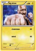 big show