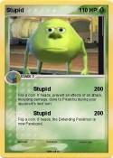 Stupid