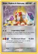 Entei, Raikou &