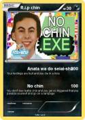 R.i.p chin