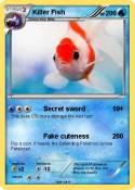 Killer Fish
