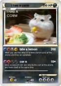 i has a corm