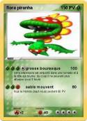 flora piranha