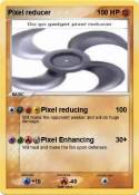 Pixel reducer