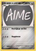 L'M GEEK A LIKE