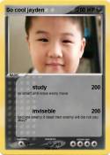 So cool jayden