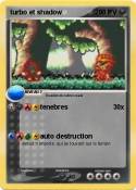 turbo et shadow