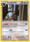 M squirrel EX