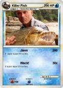 Killer Fish