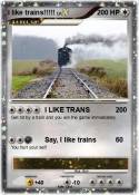 I like trains!!