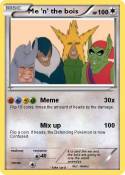 Me 'n' the bois