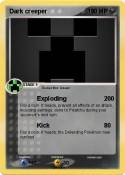 Dark creeper