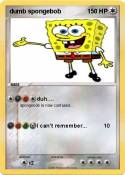 dumb spongebob