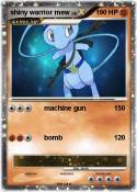 shiny warrior