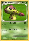 DO NOT RATE