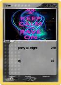 rave