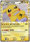 I WANT SODA