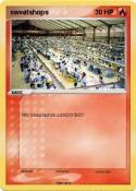 sweatshops