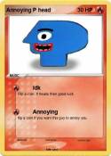 Annoying P head